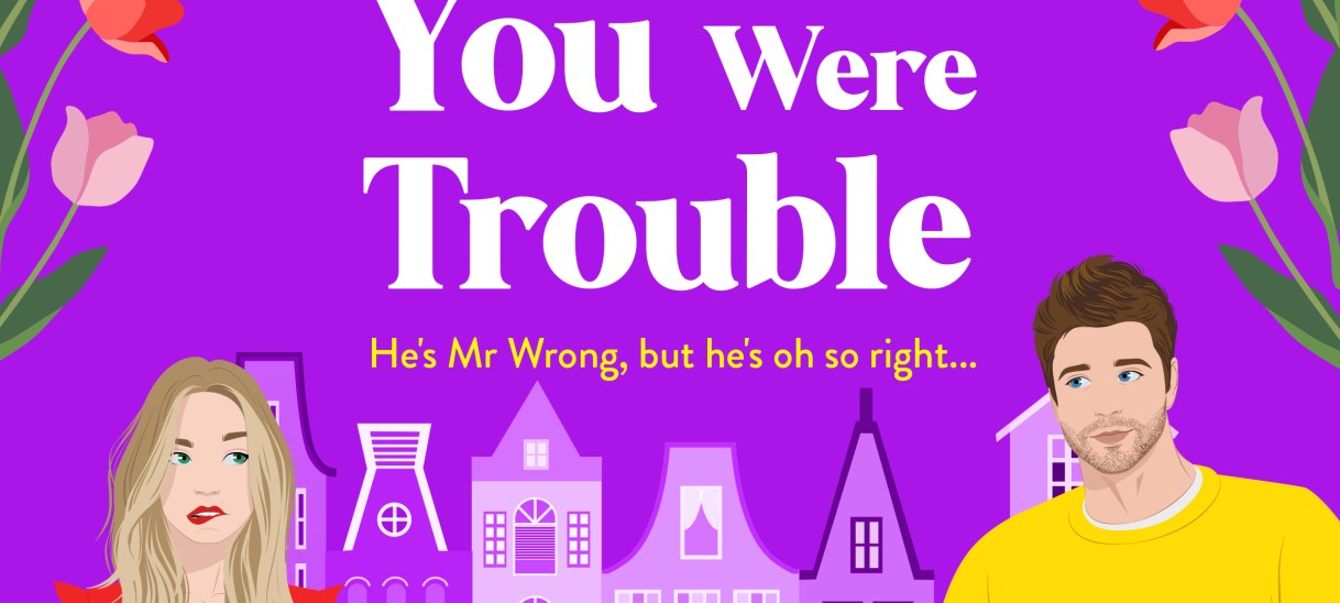Publication Day for I Knew You Were&nbsp;Trouble